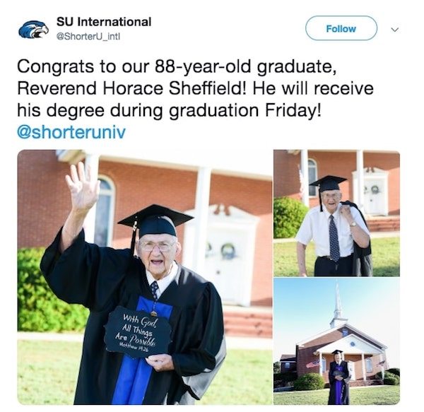 grandfather graduating - Su International Congrats to our 88yearold graduate, Reverend Horace Sheffield! He will receive his degree during graduation Friday! With God, As Things Are Posible Ver the 426