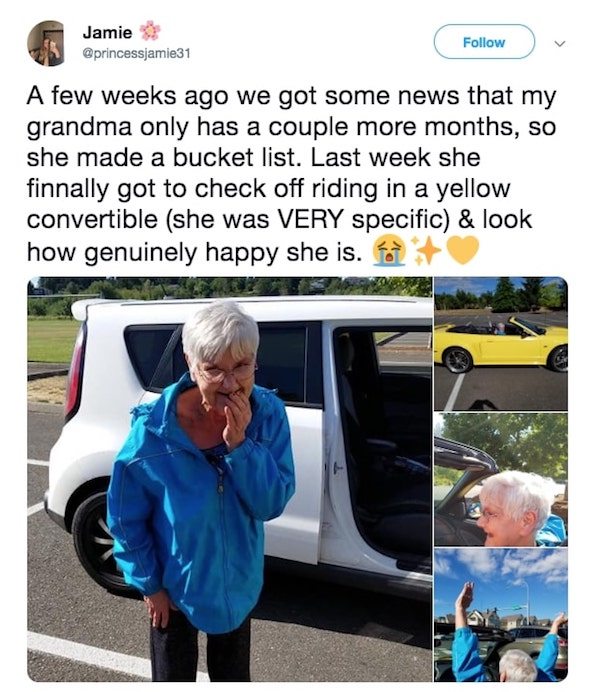 car - Jamie A few weeks ago we got some news that my grandma only has a couple more months, so she made a bucket list. Last week she finnally got to check off riding in a yellow convertible she was Very specific & look how genuinely happy she is.