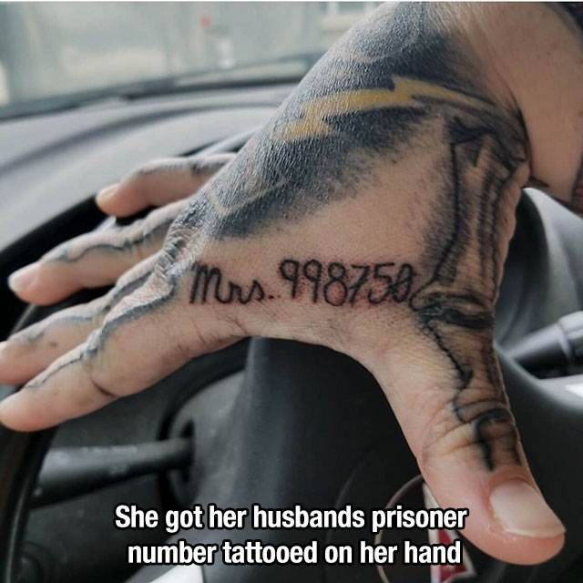 tattoo - Mrs. 998758 She got her husbands prisoner number tattooed on her hand