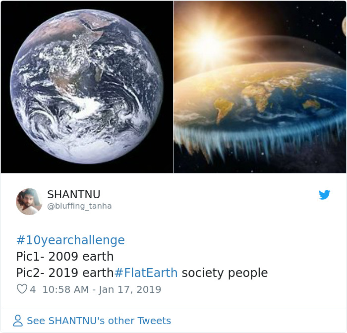 meme planet earth - Shantnu Pic1 2009 earth Pic2 2019 earth society people 4 8 See Shantnu's other Tweets