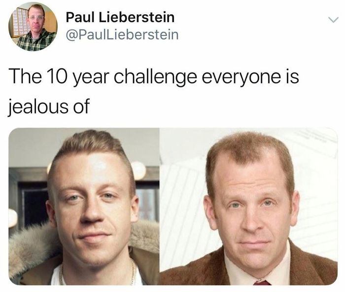 meme toby 10 year challenge - Eul Gi Paul Lieberstein St The 10 year challenge everyone is jealous of