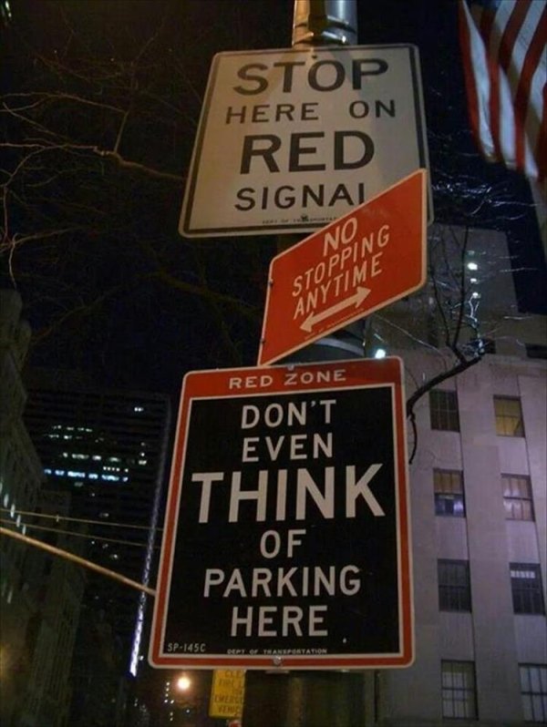 new york city - Stop Here On Red Signai No Stopping Anytime Red Zone Don'T Even Think Of Parking Here Sp145C