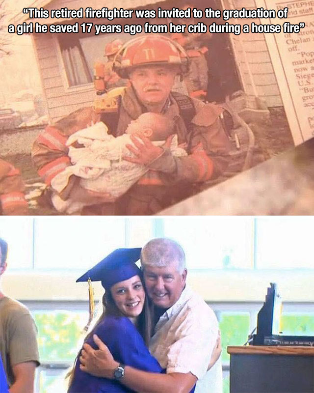 kindness restore faith in humanity - This retired firefighter was invited to the graduation of agirl he saved 17 years ago from her crib during a house fire Chelan ot Pop Sies B. go