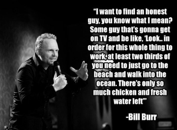 25 Bill Burr jokes are perfect life advice