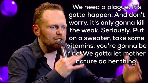 25 Bill Burr jokes are perfect life advice