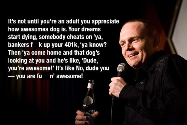 25 Bill Burr jokes are perfect life advice