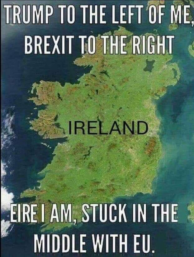 trump to the left of me brexit - Trump To The Left Of Me Brexit To The Right Sireland Eire I Am, Stuck In The Middle With Eu.