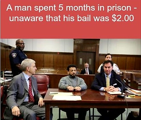 man spent 5 month in prison unaware - A man spent 5 months in prison unaware that his bail was $2.00
