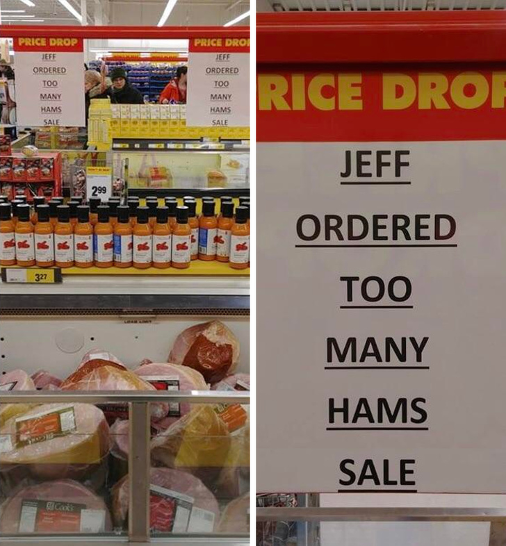you had one job - Price Drop Price Droi Jeff Ordered Too Many Hams Sale Jefe Ordered Many Hams Sale Rice Drof Jeff Ordered 327 Too Many Hams Sale