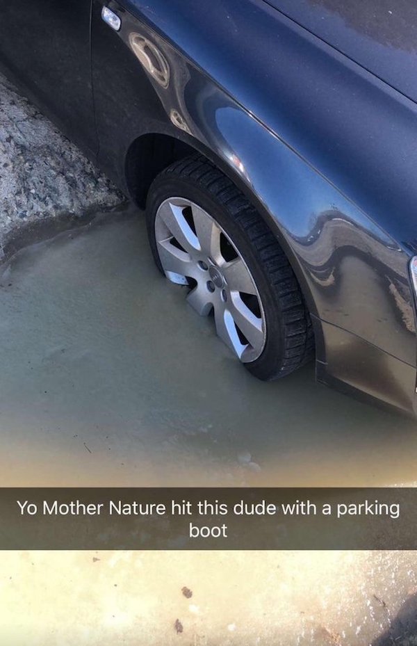 bad luck tire - Yo Mother Nature hit this dude with a parking boot