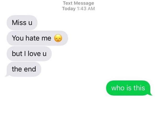 website - Text Message Today Miss u You hate me but I love u the end who is this