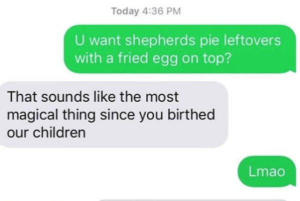 diagram - Today U want shepherds pie leftovers with a fried egg on top? That sounds the most magical thing since you birthed our children Lmao