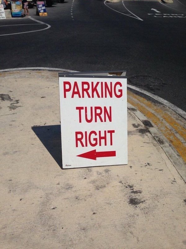 you had one job - Parking Turn Right