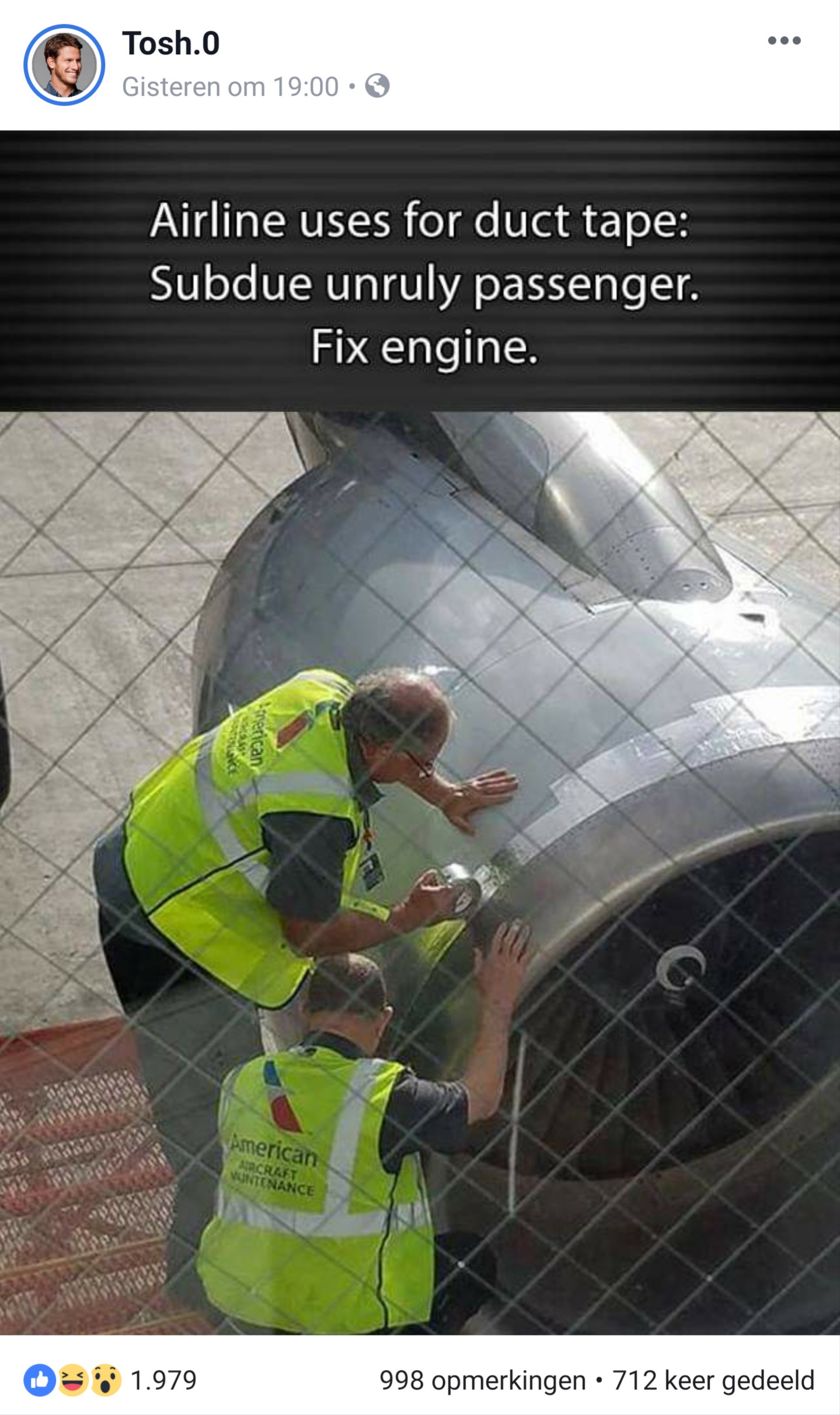 duct tape airplane - Tosh.o Gisteren om Airline uses for duct tape Subdue unruly passenger. Fix engine. 091.979 998 opmerkingen. 712 keer gedeeld