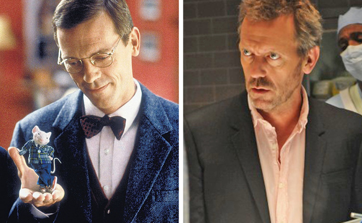 Hugh Laurie — Mr. Little from Stuart Little and Dr. House from “House M.D.”