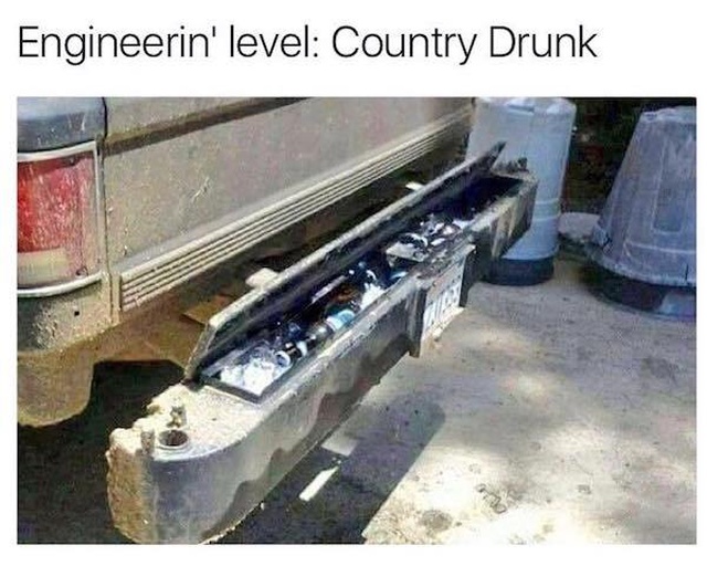 bumper cooler - Engineerin' level Country Drunk