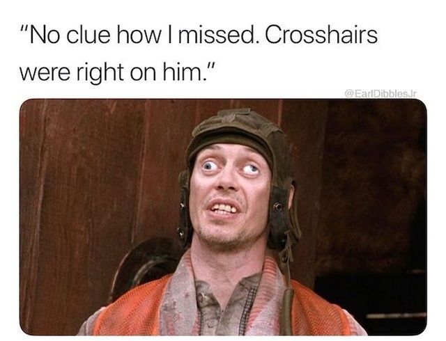 steve buscemi cross eyed - "No clue how I missed. Crosshairs were right on him." Dibbles
