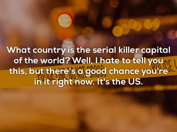 computer wallpaper - What country is the serial killer capital of the world? Well, I hate to tell you or this, but there's a good chance you're in it right now. It's the Us Aw