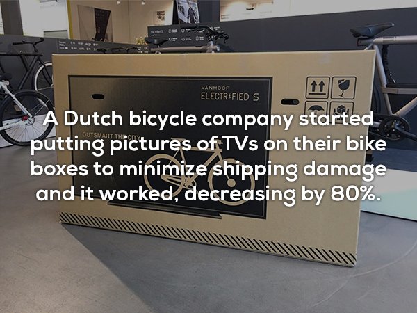 floor - Gewer Vanmoof Electrfied S Electrifieds 0 2 A Dutch bicycle company started. putting pictures of TVs on their bike boxes to minimize shipping damage and it worked, decreasing by 80%.