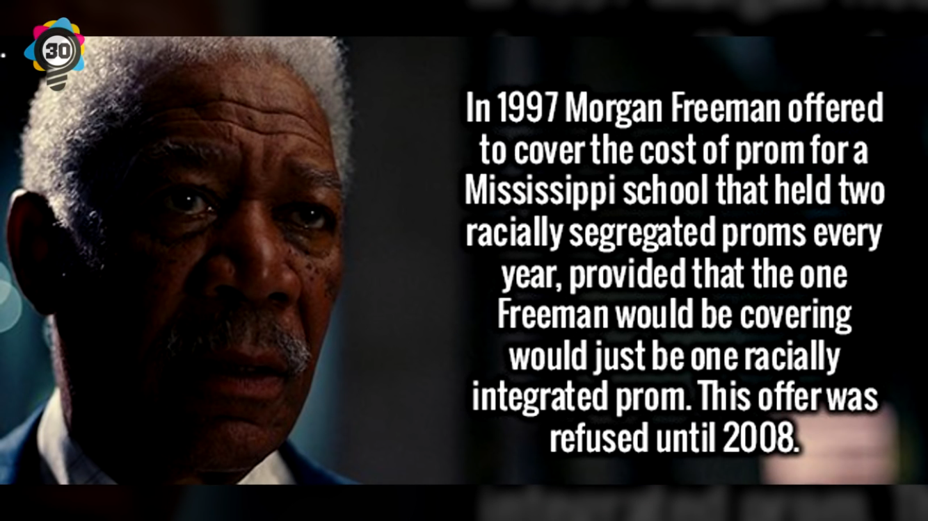 ministry of agriculture - In 1997 Morgan Freeman offered to cover the cost of prom fora Mississippi school that held two racially segregated proms every year, provided that the one Freeman would be covering would just be one racially integrated prom. This