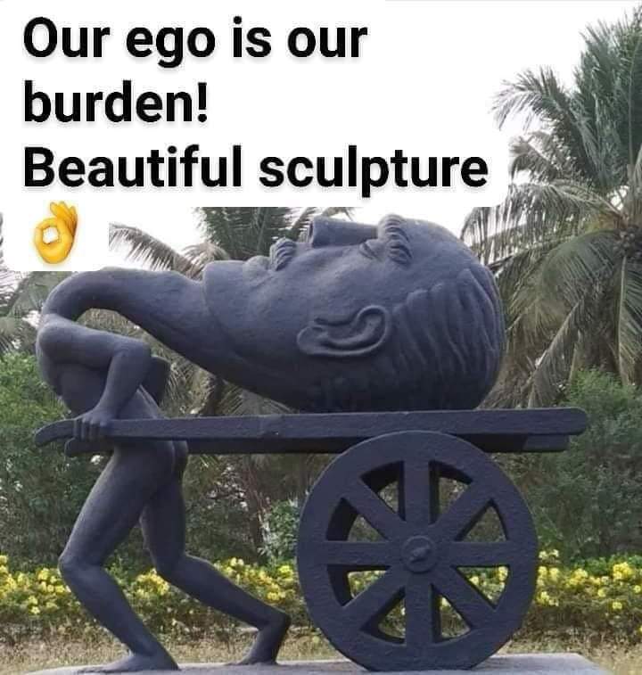 our ego is our burden - Our ego is our burden! Beautiful sculpture
