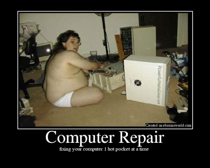 meme about fat computer guy - Powerful Medio Created on ebapasworld.com Computer Repair fixing your computer 1 hot pocket at a time