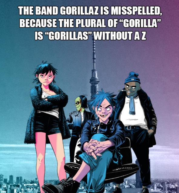 gorillaz the now now artwork - The Band Gorillaz Is Misspelled. Because The Plural Of "Gorilla" Is Gorillas" Without Az