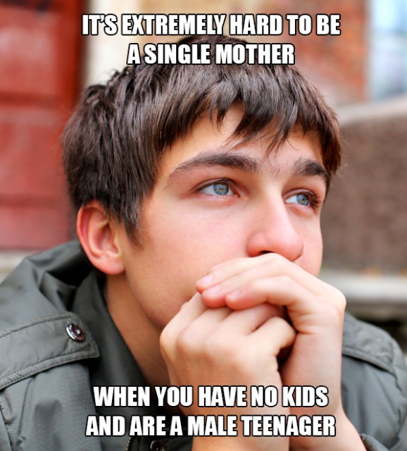 underclass australia - It'S Extremely Hard To Be A Single Mother When You Have No Kids And Are A Male Teenager