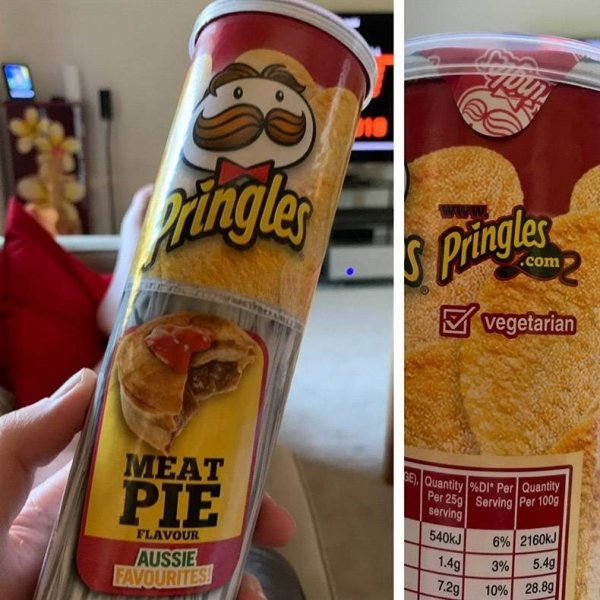 Pingles s pringles .com vegetarian Meat Pie Quantity 1 %Di' Per Quantity Per 25g Serving Per 100g serving Flavour Aussie Favourites J 1.49 7.29 6% J 3% 5.49 10% 28.89