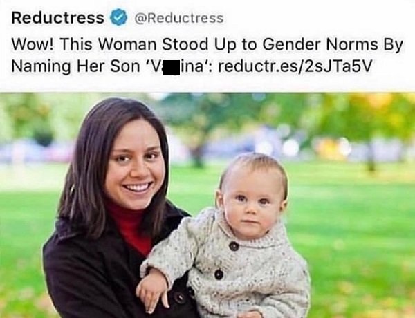 kid named vagina - Reductress Wow! This Woman Stood Up to Gender Norms By Naming Her Son ' Vina' reductr.es28JTa5V