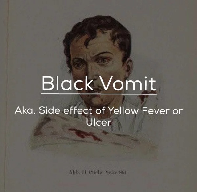 black cholera - Black Vomit Aka. Side effect of Yellow Fever or Ulcer Abb. 11 Siele Seite 61