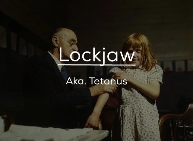 vaccination and inoculation - Lockjaw Aka. Tetanus