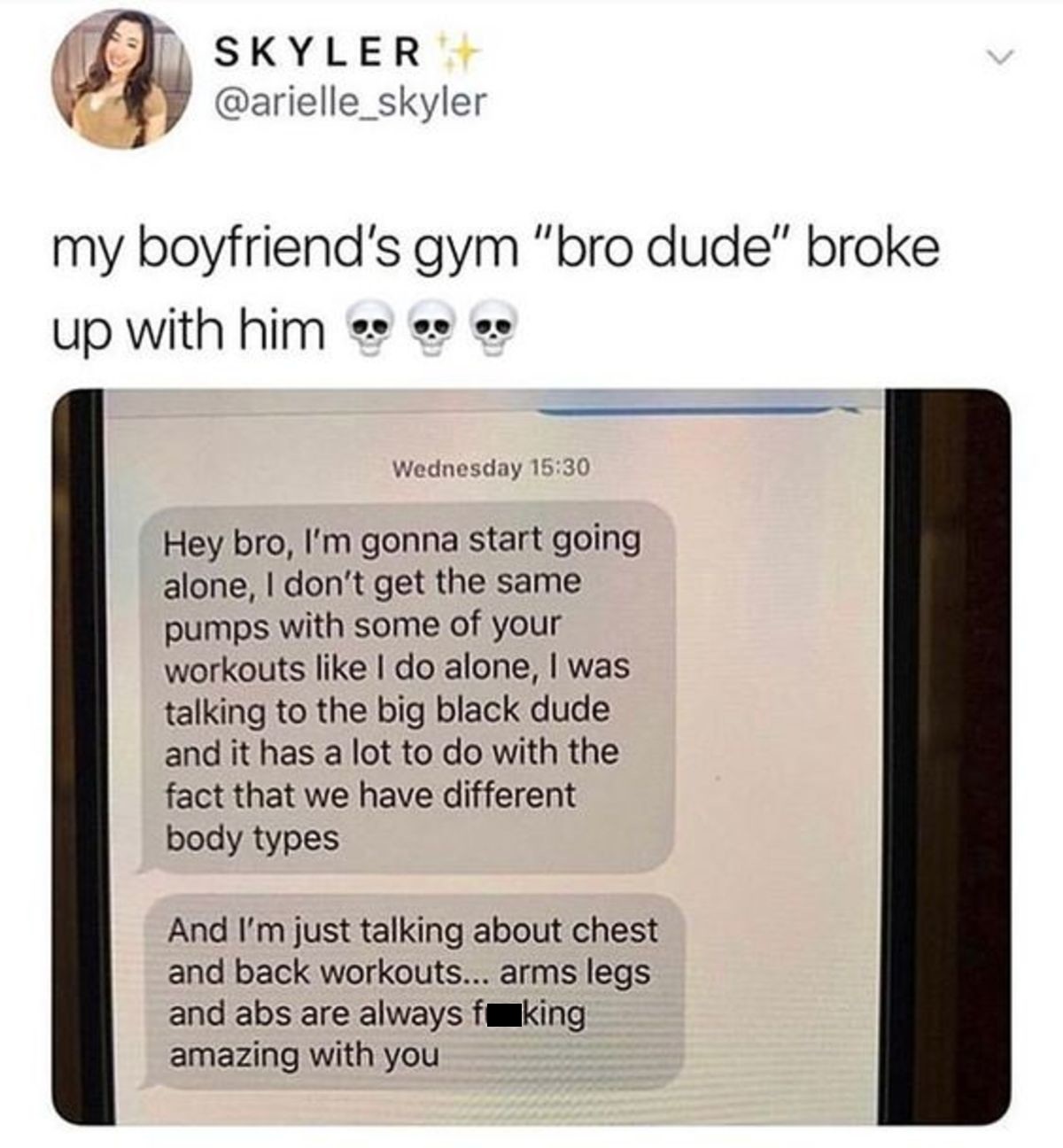 memes - gym bro breakup - Skyler my boyfriend's gym