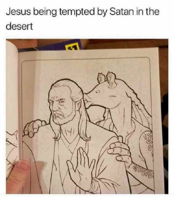 disturbing jesus being tempted by satan in the desert meme - Jesus being tempted by Satan in the desert