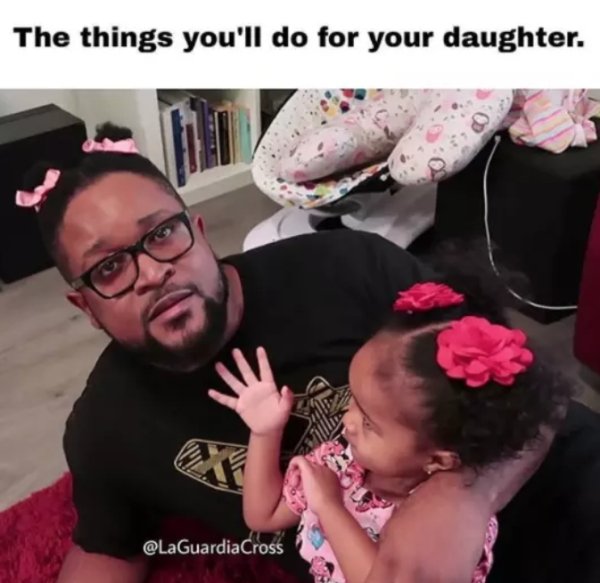 fun - The things you'll do for your daughter.