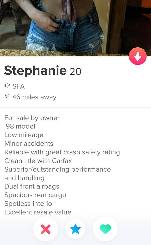 tinder - website - Stephanie 20 Sfa 46 miles away For sale by owner '98 model Low mileage Minor accidents Reliable with great crash safety rating Clean title with Carfax Superioroutstanding performance and handling Dual front airbags Spacious rear cargo S