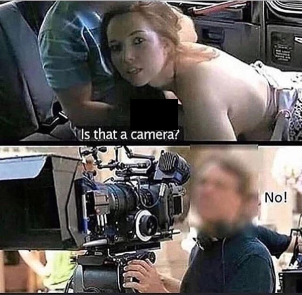 cinematographer - Is that a camera? No!