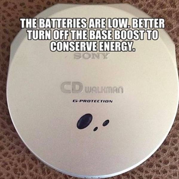 material - The Batteries Are Low.Better Turn Off The Base Boost To Conserveenergy. Cd Walkman G Protection