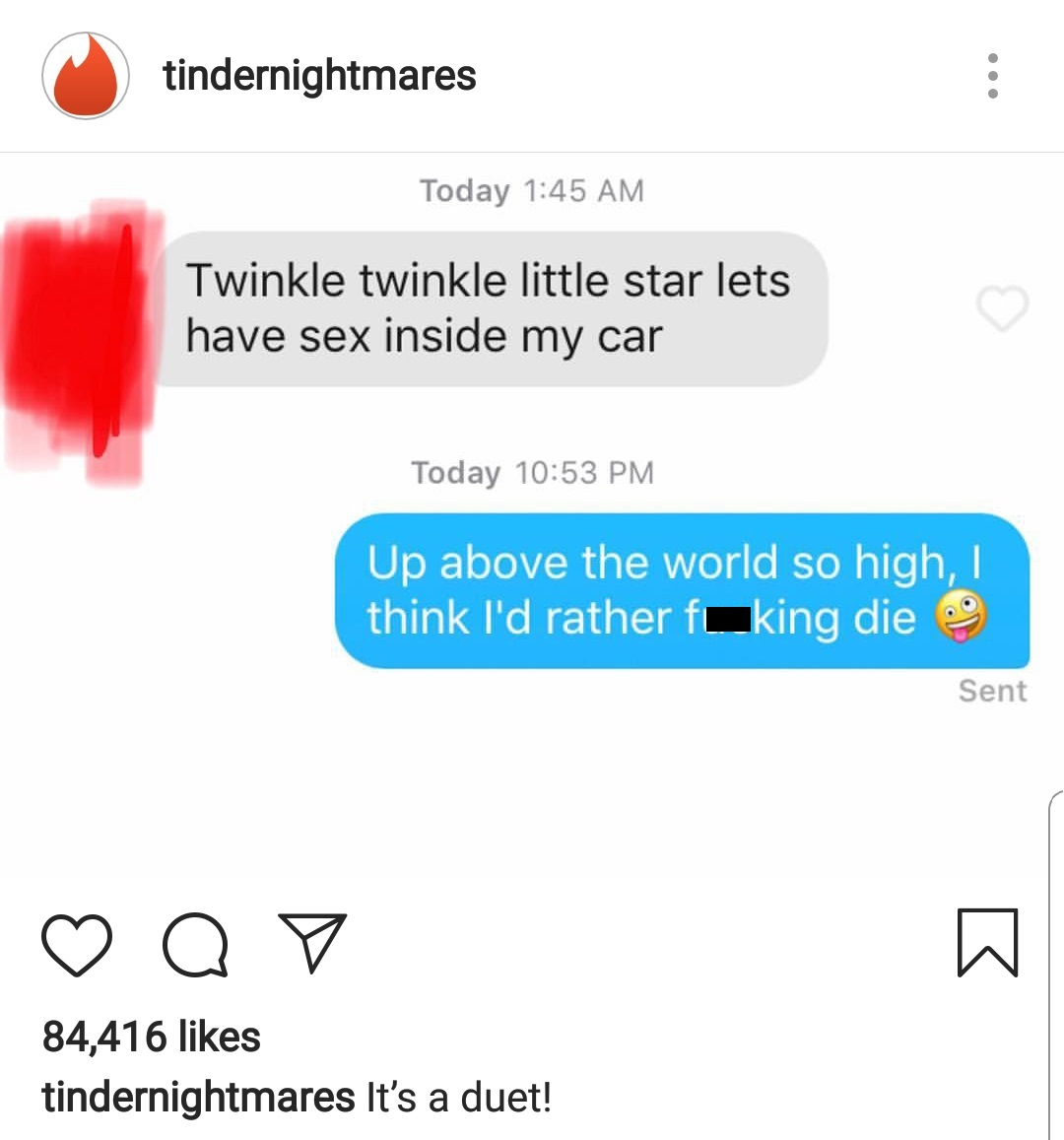 online advertising - tindernightmares Today Twinkle twinkle little star lets have sex inside my car Today Up above the world so high, think I'd rather fuking die Sent Q 84,416 tindernightmares It's a duet!