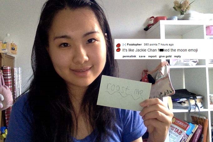 roast me memes asian girl - A Fozztopher 380 points 7 hours ago It's Jackie Chan fiked the moon emoji permalink save report give gold cost met Xura TA2 Grinum