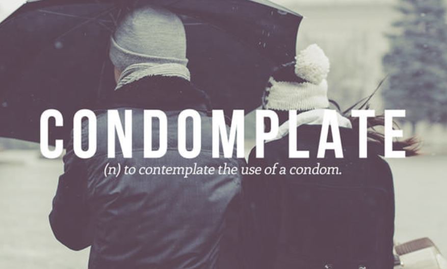 vocabulary poster - Condomplate n to contemplate the use of a condom.