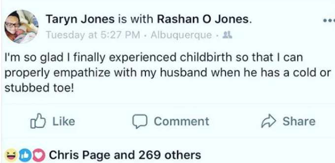 diagram - Taryn Jones is with Rashan O Jones. Tuesday at . Albuquerque I'm so glad I finally experienced childbirth so that I can properly empathize with my husband when he has a cold or stubbed toe! 0 Comment Do Chris Page and 269 others