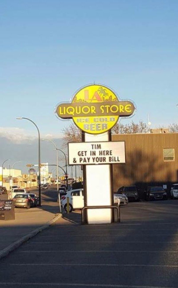 meme liquor store lady - Liquor Store Ice Cold Tim Get In Here & Pay Your Bill