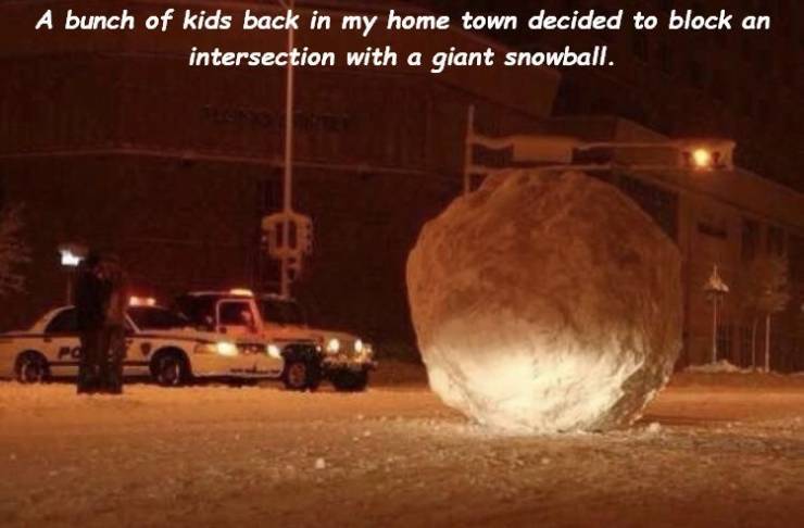 uw madison giant snowball - A bunch of kids back in my home town decided to block an intersection with a giant snowball.