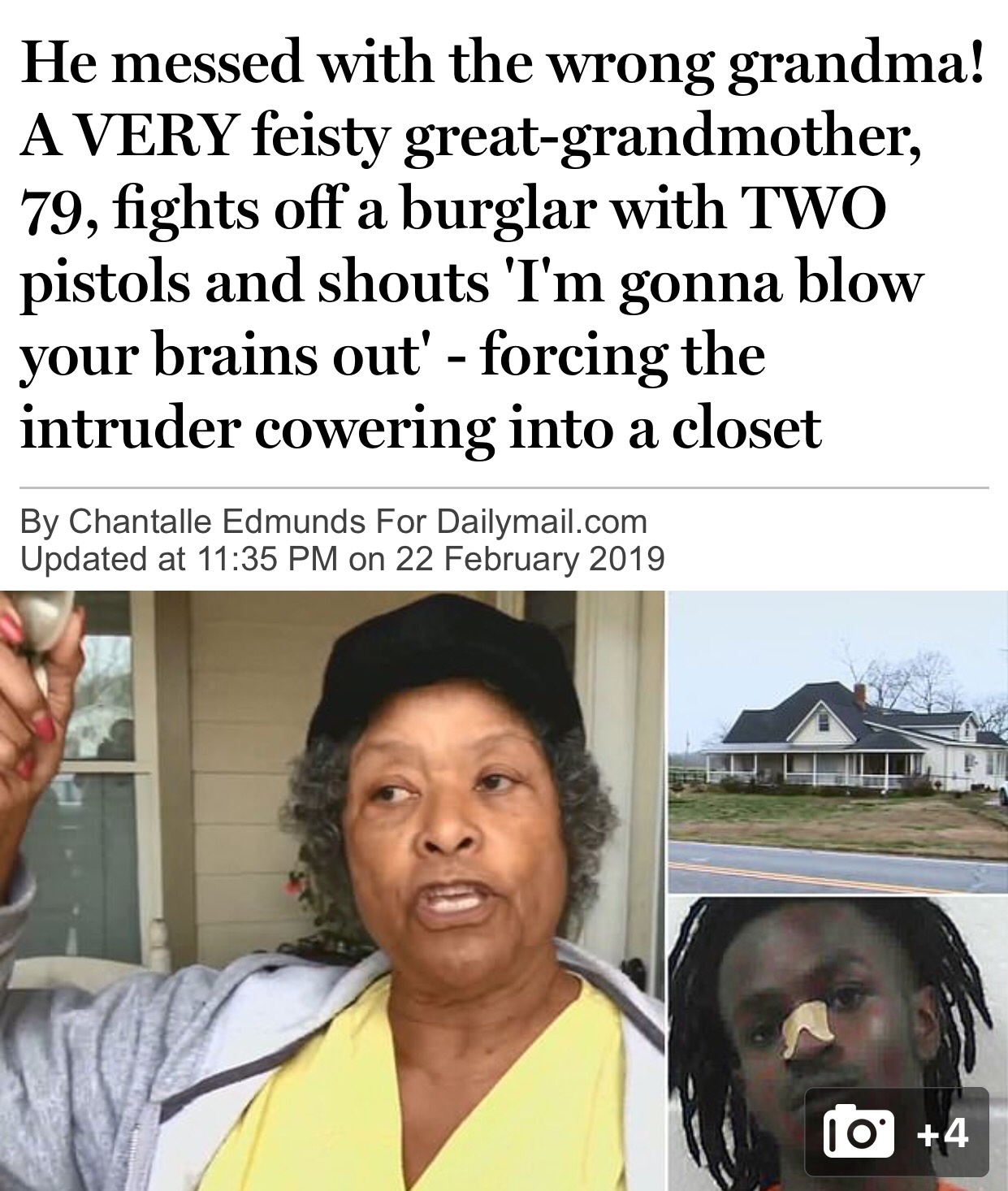 memes - photo caption - He messed with the wrong grandma! A Very feisty greatgrandmother, 79, fights off a burglar with Two pistols and shouts 'I'm gonna blow your brains out' forcing the intruder cowering into a closet By Chantalle Edmunds For Dailymail.