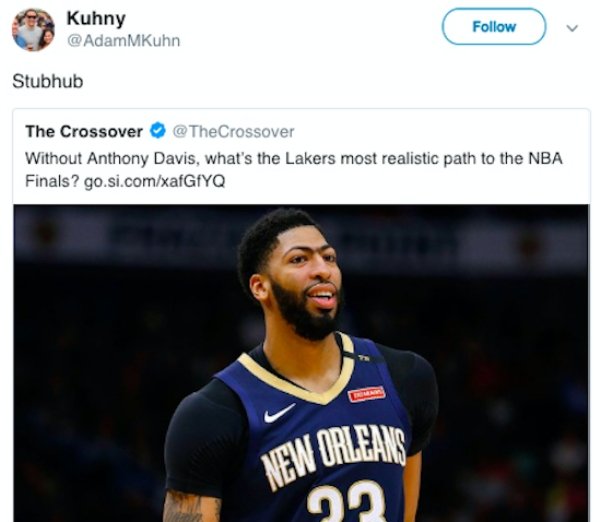 memes - Anthony Davis - Kuhny MKuhn Stubhub The Crossover Without Anthony Davis, what's the Lakers most realistic path to the Nba Finals? go.si.comxafGfYQ New Orleans