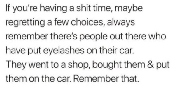 mafia 3 who to assign districts - If you're having a shit time, maybe regretting a few choices, always remember there's people out there who have put eyelashes on their car. They went to a shop, bought them & put them on the car. Remember that.