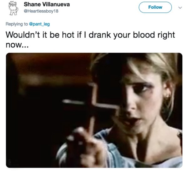 buffy with cross - Shane Villanueva Wouldn't it be hot if I drank your blood right now...
