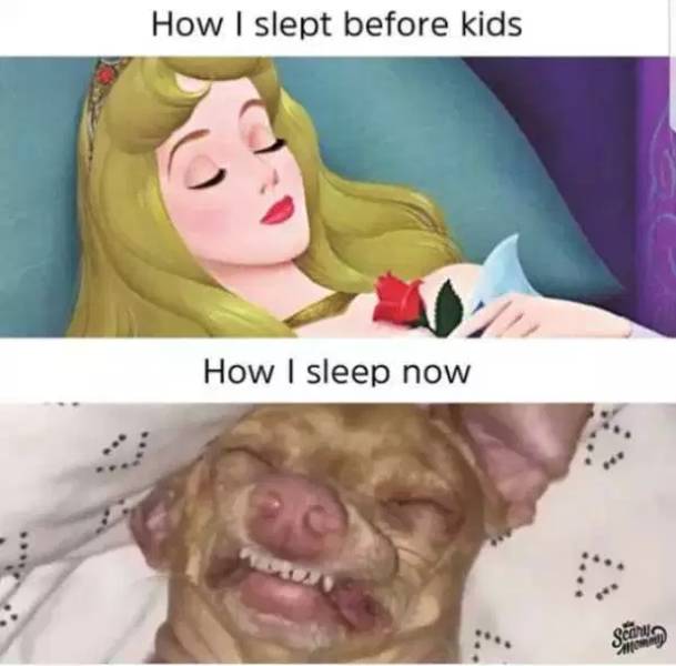 memes - sleeping beauty - How I slept before kids How I sleep now