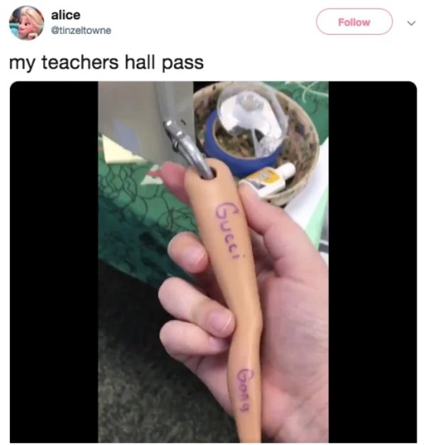 38 really WTF items used as hall passes